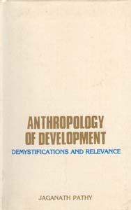 Anthropology of Development: Demystification Relevance