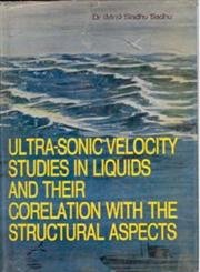 Ultra-Sonic Velocity Studies In Liquids and Their Correlation