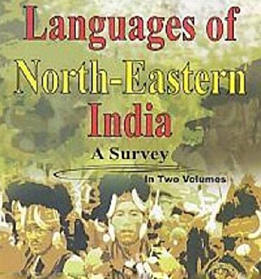 Languages of North-Eastern India: A Survey, vol.1