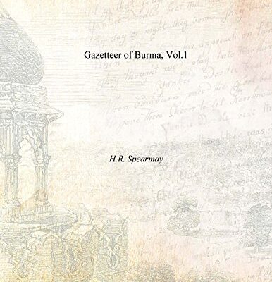 Gazetteer of Burma, vol.1