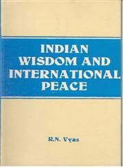 Indian Wisdom And International Peace