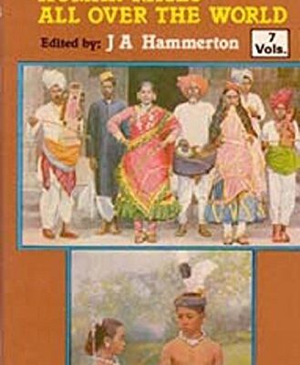An Encyclopaedia of Human Races All Over The World (Their Like, Customs, History And Civilization), Vol. 6th