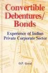 Convertible Debentures/Bonds : Experience of Indian Private Corporate Sector