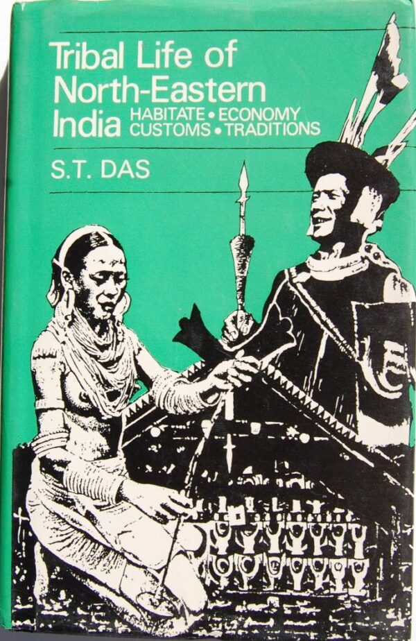 Tribal Life of North-Eastern India