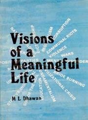 Visions of A Meaningful Life