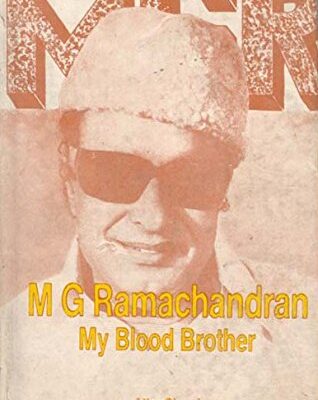 M.G. Ramachandran, my blood brother