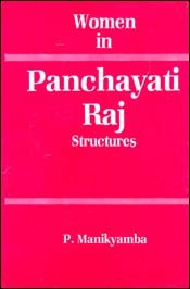 Women in Panchayati Raj Structures