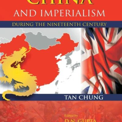 China and Imperialism: During the Nineteenth Century