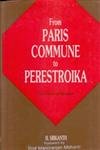 From Paris Commune To Perestroika