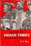 Life Style: Indian Tribes: Locational Practice (3 Vols.) Set