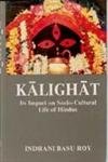 Kalighat: Its Impact On Socio-Cultural Life of Hindus