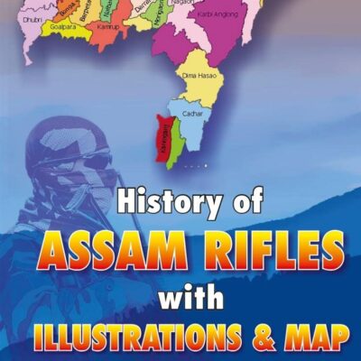 History of the Assam Rifles