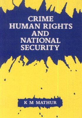Crime Human Rights and National Security