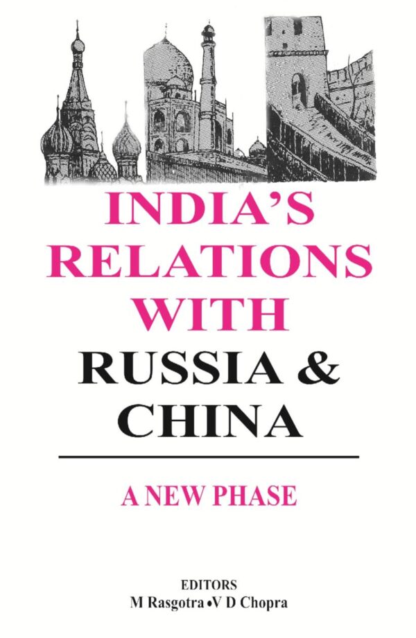 India's Relations With Russia And China