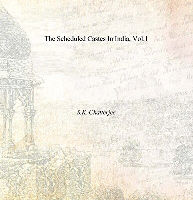 The Scheduled Castes In India, Vol.1