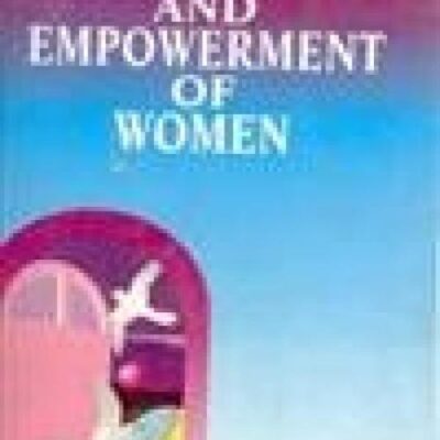 Emancipation and Empowerment of Women