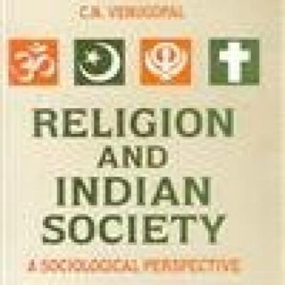 Religion and Indian Society: A Sociological Perspective