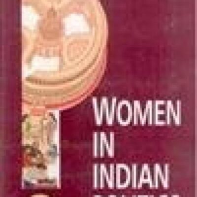 Women in Indian Politics: Empowerment of Women Through Political Participation
