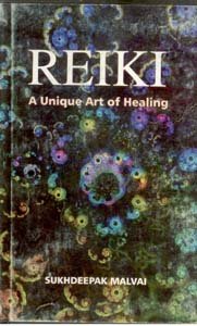 Reiki: A Unique Art of Healing (Hb)