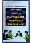Towards Effective Management: Pathways To Excellence