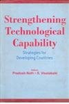 Strengthening technological capability: Strategy for developing countries