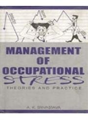 Management of Occupational Stress