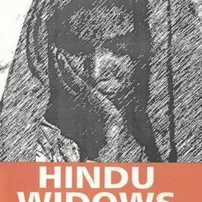 Hindu Widows: A Study in Deprivation