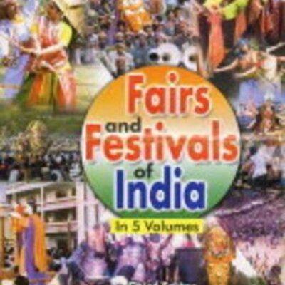 Fairs and Festivals of India: v. 5