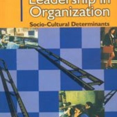 Women and Leadership in Organizations: Socio-cultural Determinants