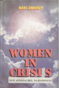 Women In Crisis: New Approaches To Happiness