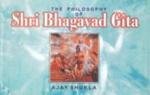 The Philosophy of Shri Bhagavad Gita