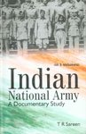 Indian National Army A Documentary Study (1943-1944), Vol.2