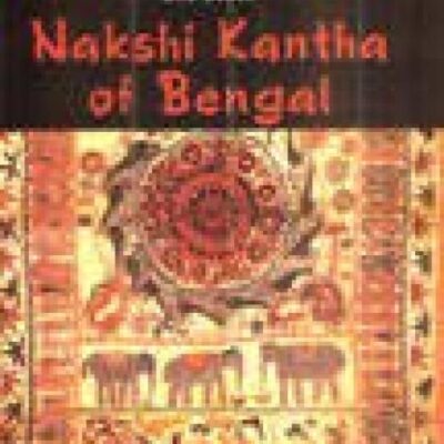 Nakshi Kantha of Bengal