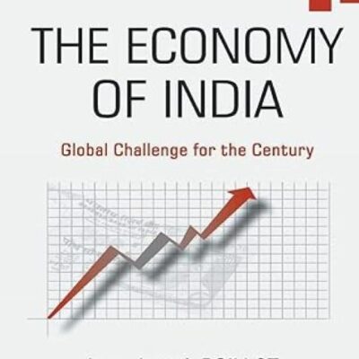 The Economy of India: Global Challenge For The Century