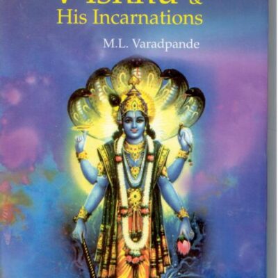 Mythology of Vishnu and His Incarnations