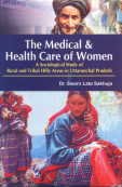 The Medical and Health Care of Women