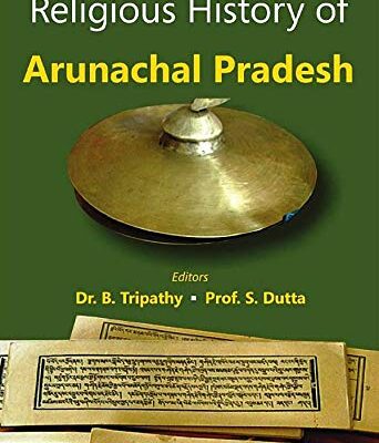 Religious History of Arunachal Pradesh