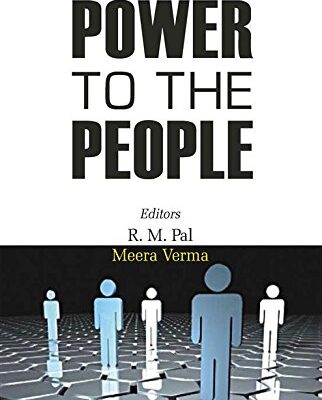 Power To The People: The Political Thought of M.K. Gandhi, M.N. Roy And Jayaprakash Narayan, Vol.1
