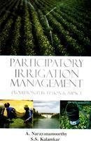 Paticipatory Irrigation Management - Evolution Perception Impact