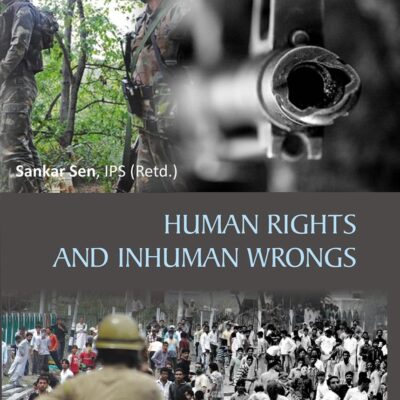 Human Rights And Inhuman Wrongs