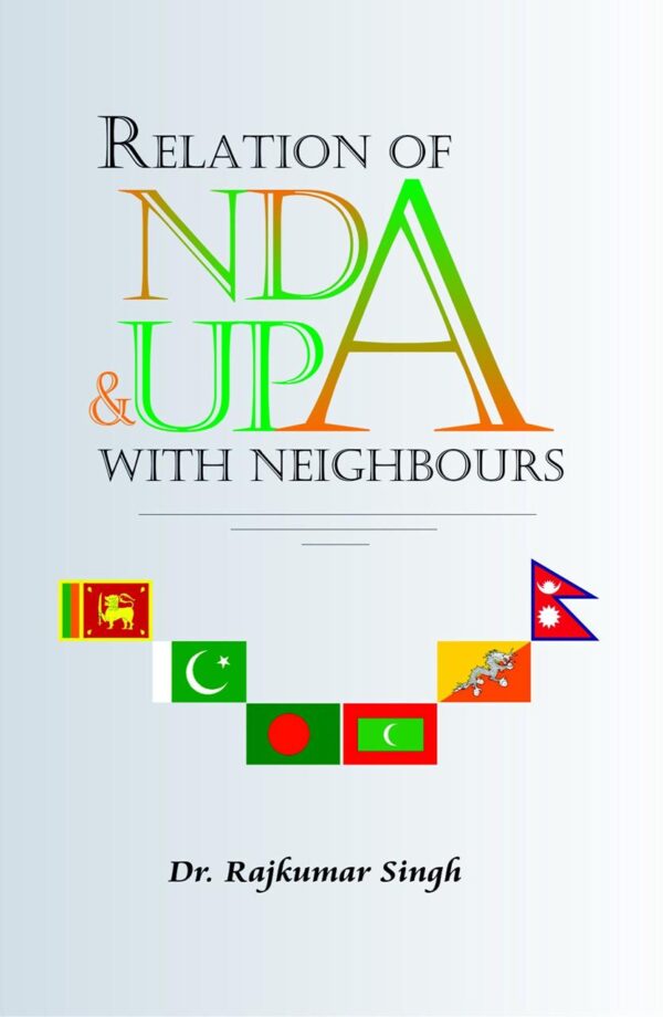 Relations of NDA and UPA with Neighbours