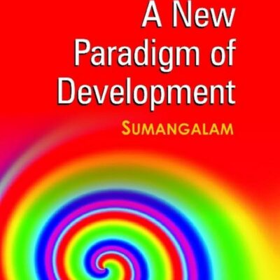New Paradigm of Development Sumangalam