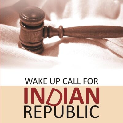 Wake UP Call for Indian Republic