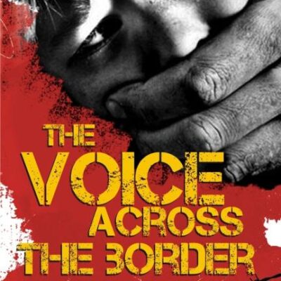 Voice Across the Border