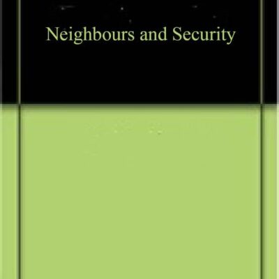 Neighbours and Security
