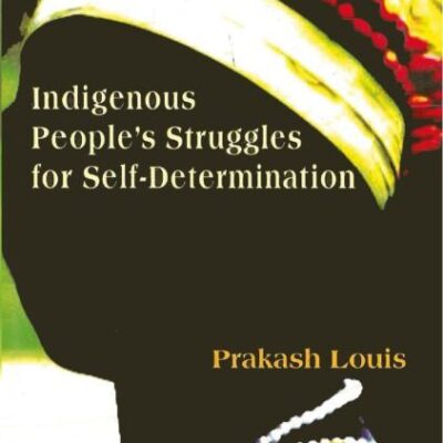 Indigenous People's Struggles for Self