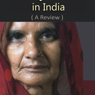 Status of Elderly Women in India: A Review