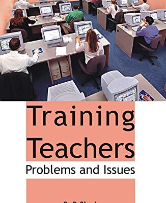 Training Teachers: Problems And Issues