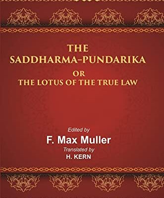 The Saddharma – Pundarika Or The Lotus Of The True Law