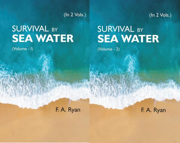 SURVIVAL BY SEA WATER (2 Vols. Set)